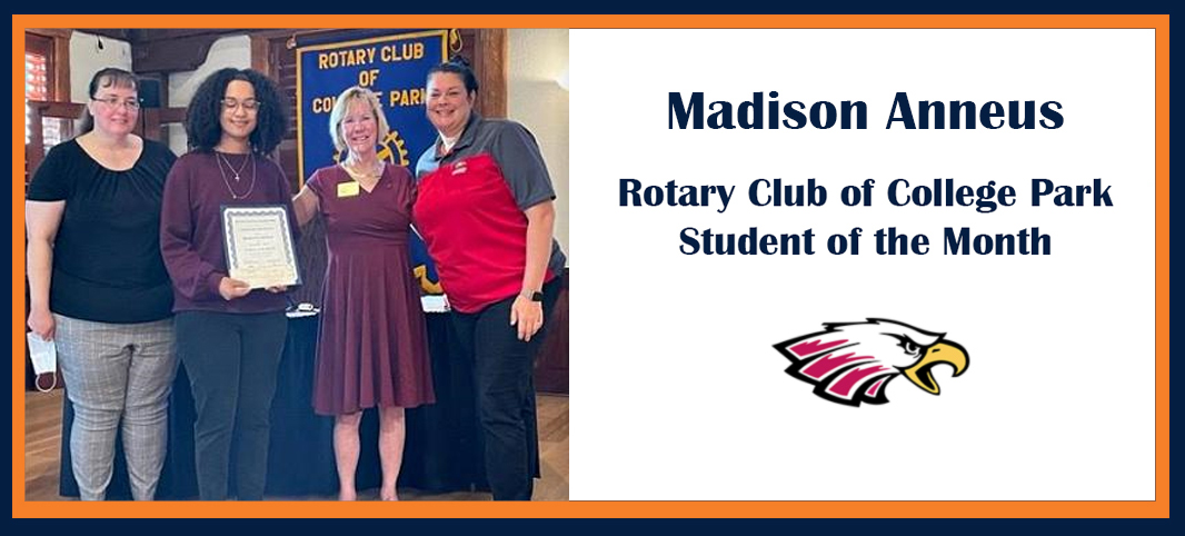 Madison Anneus Rotary Club of College Park - Student of the Month